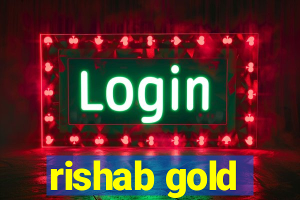 rishab gold