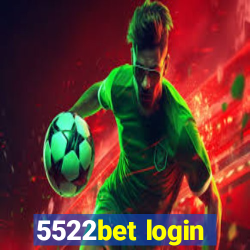 5522bet login