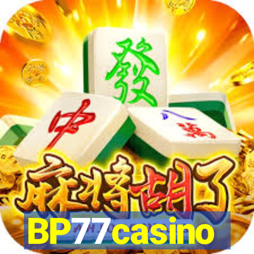 BP77casino