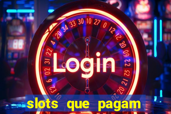 slots que pagam sem deposito