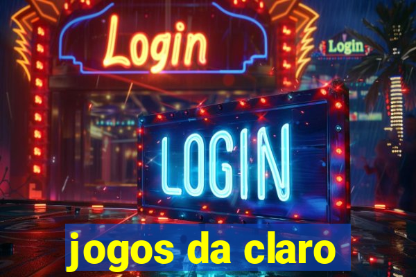 jogos da claro