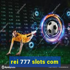 rei 777 slots com