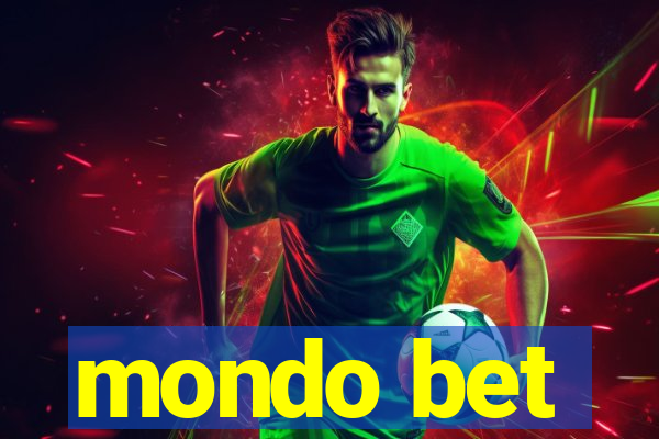 mondo bet