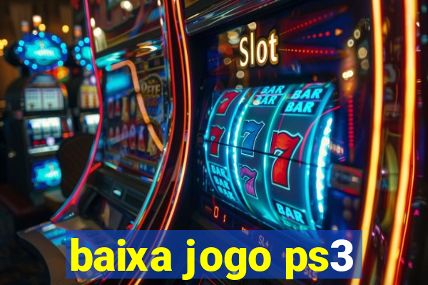 baixa jogo ps3