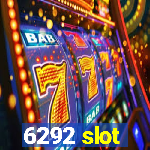 6292 slot