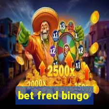 bet fred bingo