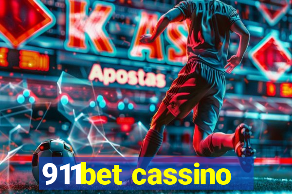 911bet cassino