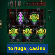 tortuga casino bonus sans dép?t