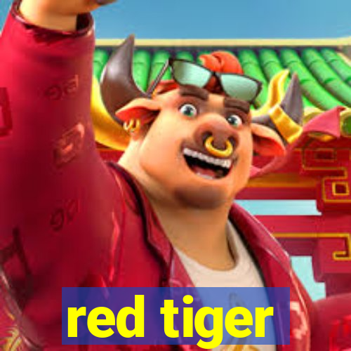 red tiger