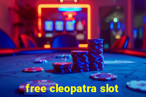 free cleopatra slot