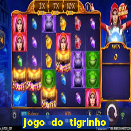 jogo do tigrinho é seguro