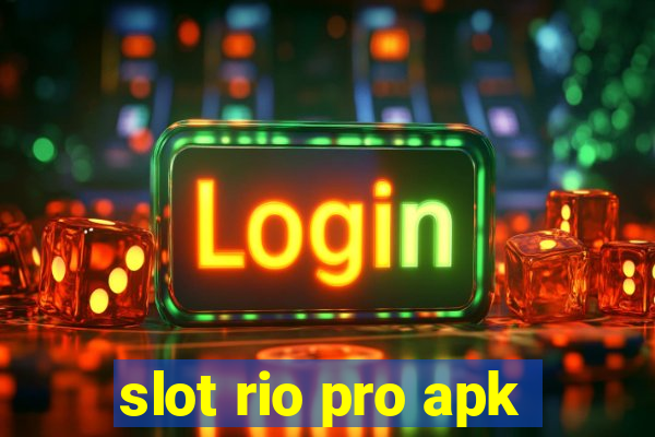 slot rio pro apk