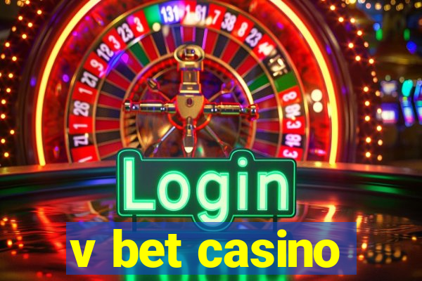 v bet casino