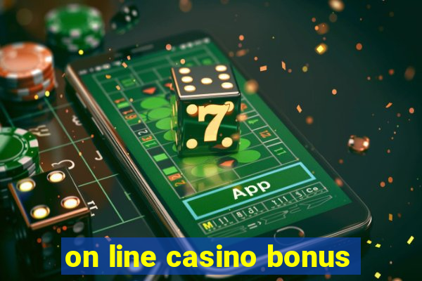 on line casino bonus