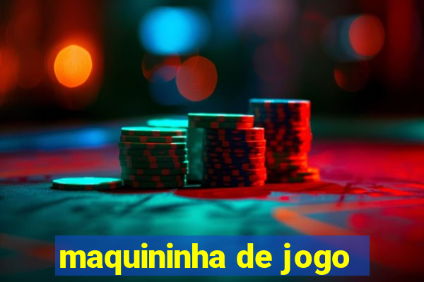 maquininha de jogo