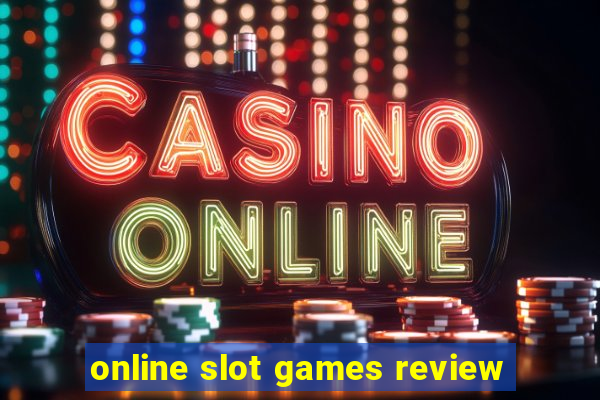 online slot games review