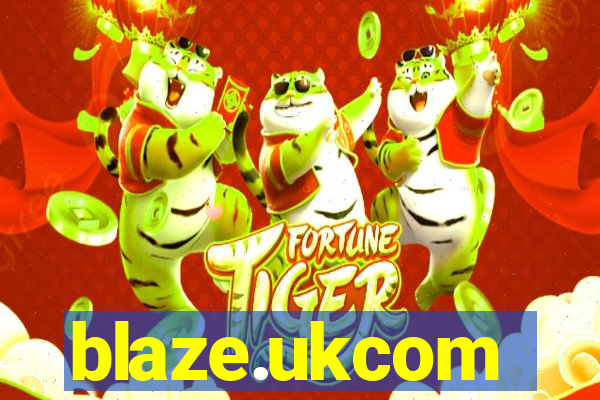 blaze.ukcom