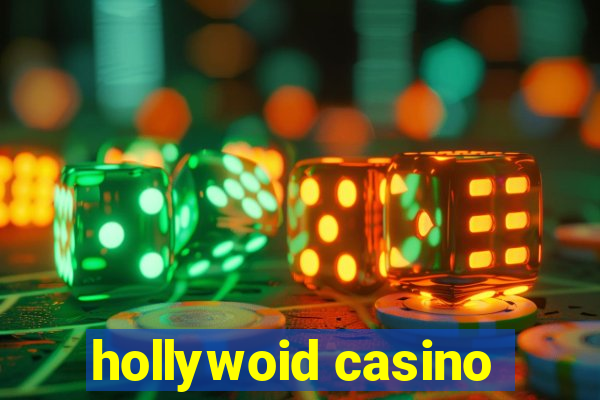 hollywoid casino