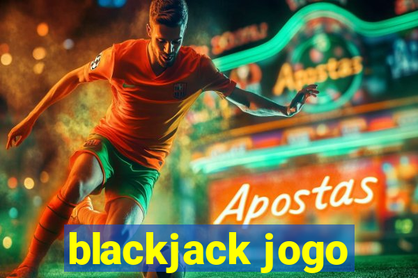 blackjack jogo