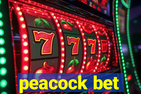 peacock bet