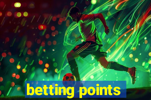 betting points