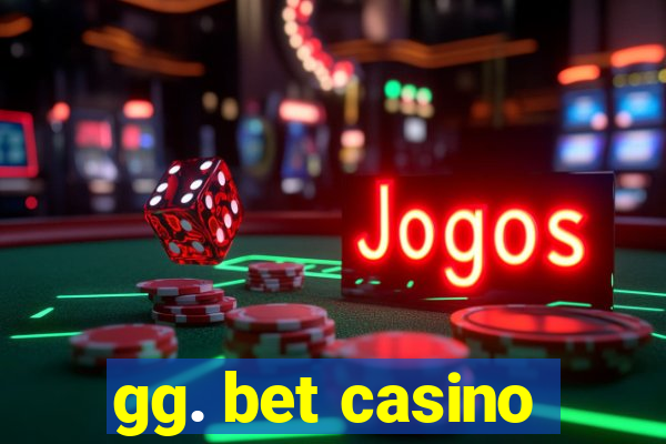 gg. bet casino