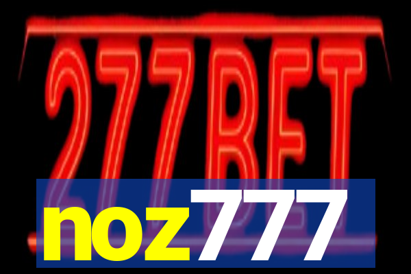 noz777