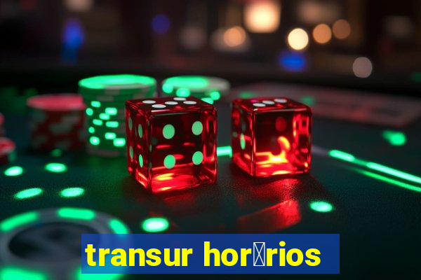 transur hor谩rios