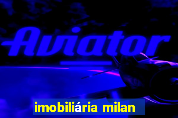 imobiliária milan