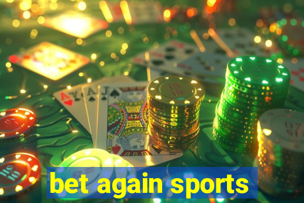 bet again sports