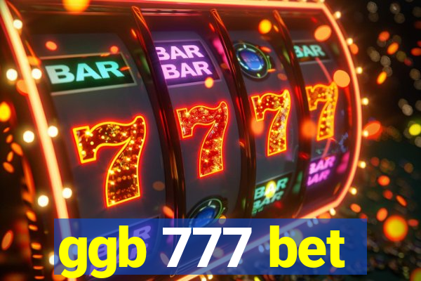 ggb 777 bet