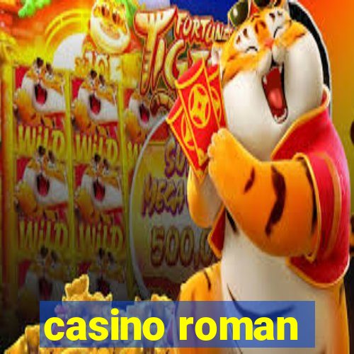 casino roman