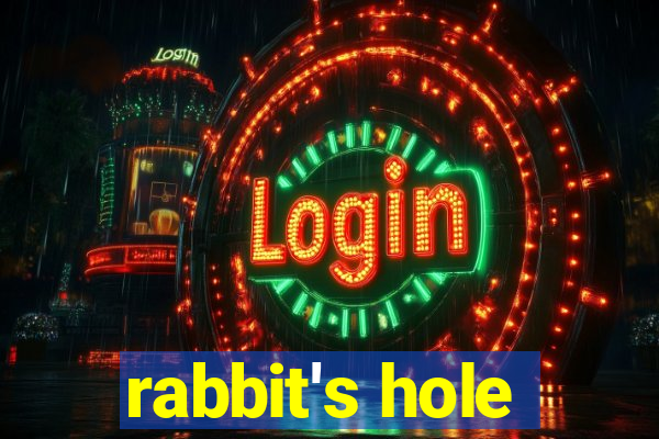 rabbit's hole