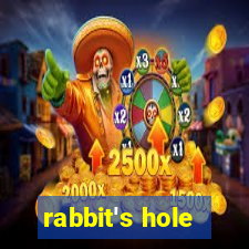 rabbit's hole