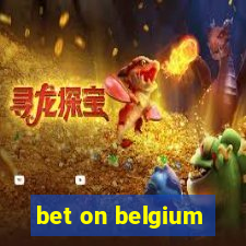 bet on belgium