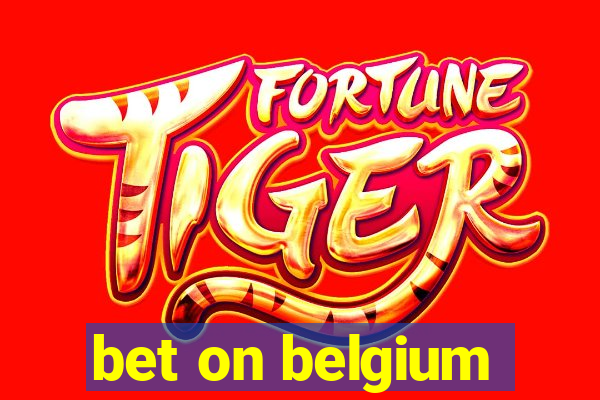 bet on belgium