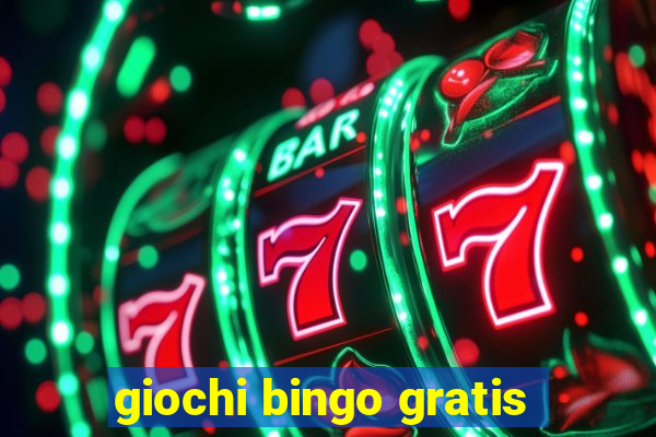 giochi bingo gratis