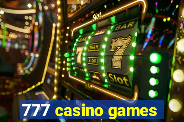 777 casino games