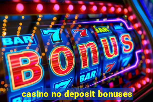 casino no deposit bonuses