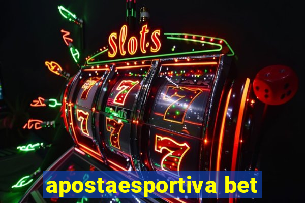 apostaesportiva bet