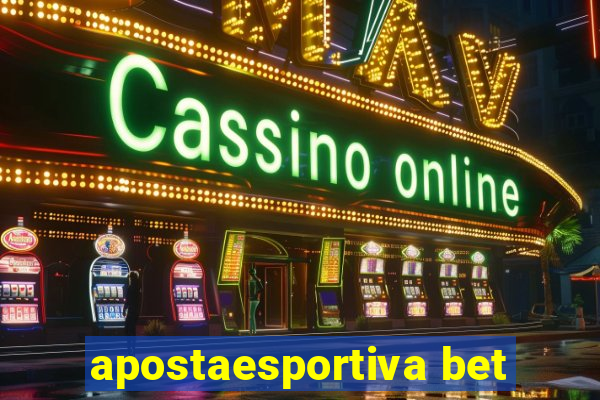 apostaesportiva bet