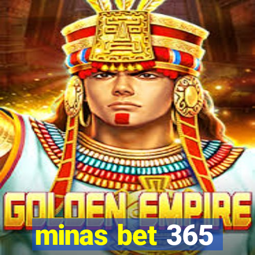 minas bet 365