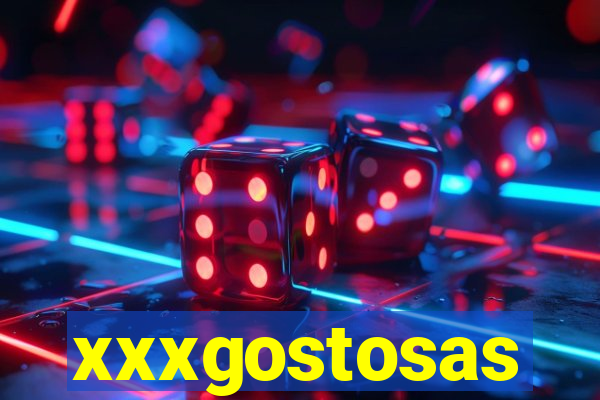 xxxgostosas