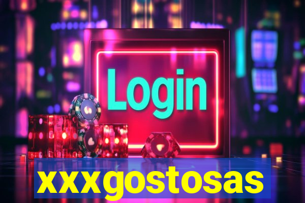 xxxgostosas