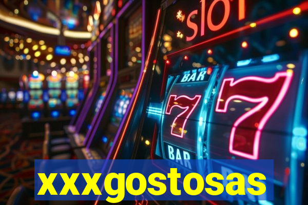 xxxgostosas