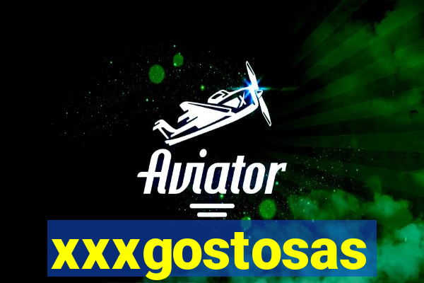 xxxgostosas