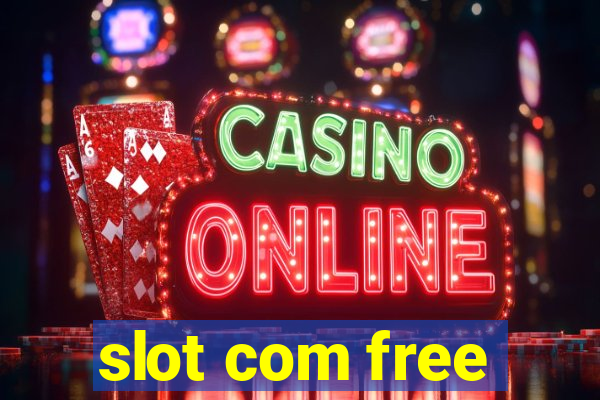 slot com free