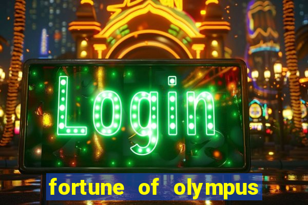 fortune of olympus slot machine paga mesmo