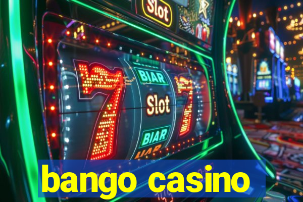 bango casino