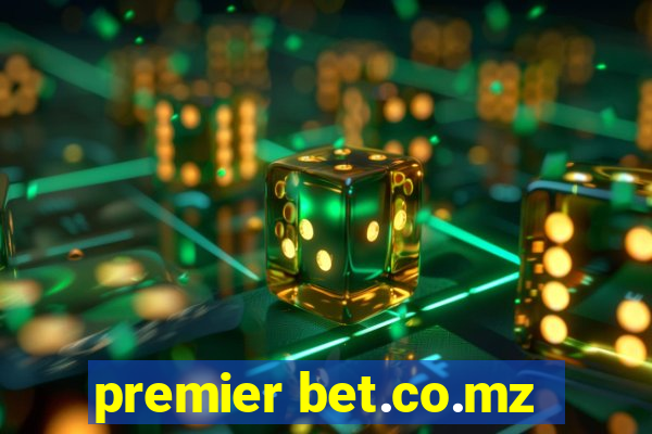 premier bet.co.mz